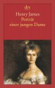 Porträt einer jungen Dame - Henry James, Gottfried Röckelein