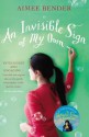 An Invisible Sign of My Own - Aimee Bender