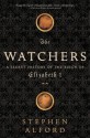 The Watchers: A Secret History of the Reign of Elizabeth I - Stephen Alford