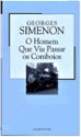 O Homem Que Via Passar os Comboios (Colecção Mil Folhas, #8) - Georges Simenon