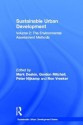 Sustainable Urban Development Volume 2: The Environmental Assessment Methods (Sustainable Urban Development Series) - Mark Deakin, Gordon Mitchell, Peter Nijkamp, Ron Vreeker