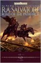 Forgotten Realms: Road of the Patriarch - R.A. Salvatore