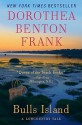 Bulls Island: A Lowcountry Tale - Dorothea Benton Frank