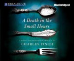 A Death in the Small Hours - Charles Finch, James Langton