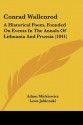 Conrad Wallenrod: A Historical Poem, Founded on Events in the Annals of Lithuania and Prussia (1841) - Adam Mickiewicz, Leon Jablonski