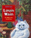 The Man Who Drew Cats - Louis Wain, Rodney Dale