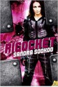 Ricochet - Sandra Sookoo