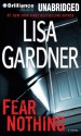 Fear Nothing - Lisa Gardner, Kirsten Potter