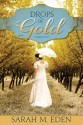 Drops of Gold - Sarah M. Eden