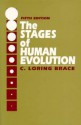 The Stages of Human Evolution - C. Loring Brace