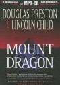 Mount Dragon - Douglas Preston, Lincoln Child, David Colacci