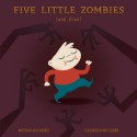 Five Little Zombies (and Fred) - Jules Sherred, Matthew Schubbe