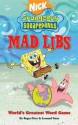 SpongeBob SquarePants Mad Libs - Roger Price, Leonard Stern