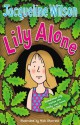 Lily Alone - Jacqueline Wilson, Nick Sharratt