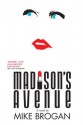 Madison's Avenue - Mike Brogan