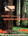 Journey Through the Northern Rainforest - Karen Pandell, Denise Takahashi, Art Wolfe