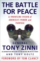 The Battle for Peace: A Frontline Vision of America's Power and Purpose - Tony Zinni, Tony Koltz