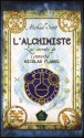 L'Alchimiste (Les secrets de l'immortel Nicolas Flamel, #1) - Michael Scott, Frédérique Fraisse-Cornieux