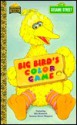 Big Bird (Golden Sturdy Shape Book) - Children's Television Workshop