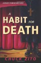 Habit For Death - Chuck Zito