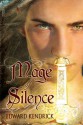 Mage of Silence - Edward Kendrick