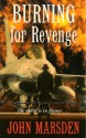 Burning For Revenge - John Marsden