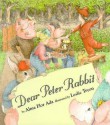 Dear Peter Rabbit - Alma Flor Ada, Leslie Tryon