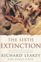 The Sixth Extinction - Richard E. Leakey, Roger Lewin