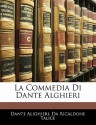 La Commedia Di Dante Alghieri - Dante Alighieri, Da Ricaldone Talice