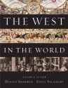 The West in the World, Volume I: To 1715 - Dennis Sherman