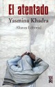 El Atentado - Yasmina Khadra