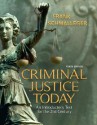 Criminal Justice Today: An Introductory Text for the 21st Century (10th Edition) - Frank M. Schmalleger