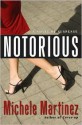 Notorious - Michele Martinez