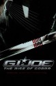 G.I. JOE: The Rise of COBRA Movie Novelization - Brian James