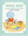 Word Bird Makes Words with Dog: A Short 'o' Adventure - Jane Belk Moncure