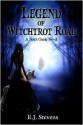 Legend of Witchtrot Road - E.J. Stevens