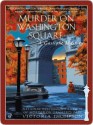 Murder on Washington Square - Victoria Thompson