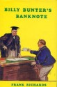 Billy Bunter's Banknote - Frank Richards