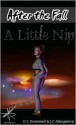 A Little Nip (After the Fall Book 2) - J.C. Montgomery, Gayla Drummond