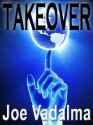 Takeover - Joe Vadalma