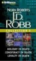 Multi-book Set: Audio Collection 3: Holiday in Death / Conspiracy in Death, and Loyalty in Death - Susan Ericksen, J.D. Robb