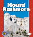 Mount Rushmore (Pull Ahead Books) - Judith Jango-Cohen