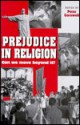 Prejudice in Religion: Can We Move Beyond It? - Peter Cornwell