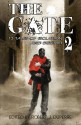 The Gate 2: 13 Tales of Isolation and Despair - Michael Crane, Steven Pirie, Benjamin X. Wretlind, Joel Arnold, Daniel Pyle, J.L. Bryan, Mercedes M. Yardley, K. Allen Wood, David McAfee, Dawn McCullough-White, David Dalglish, Robert J. Duperre, D.P. Pryor