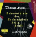 Bekenntnisse des Hochstaplers Felix Krull - Thomas Mann, Gert Westphal