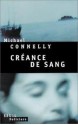 Créance de sang - Michael Connelly, Robert Pépin