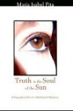 Truth is the Soul of the Sun - A Biographical Novel of Hatshepsut-Maatkare - Maria Pita