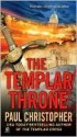 The Templar Throne - Paul Christopher