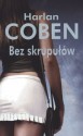 Bez skrupułów - Harlan Coben