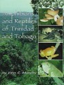 Amphibians And Reptiles Of Trinidad And Tobago - John C. Murphy